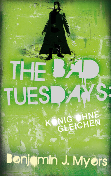 Image of The Bad Tuesdays - König ohnegleichen