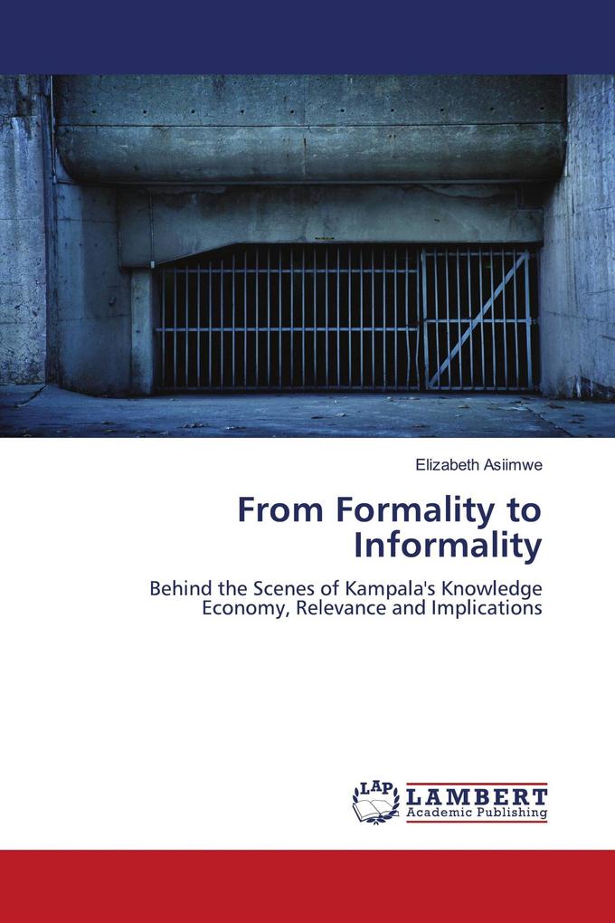 From Formality to Informality