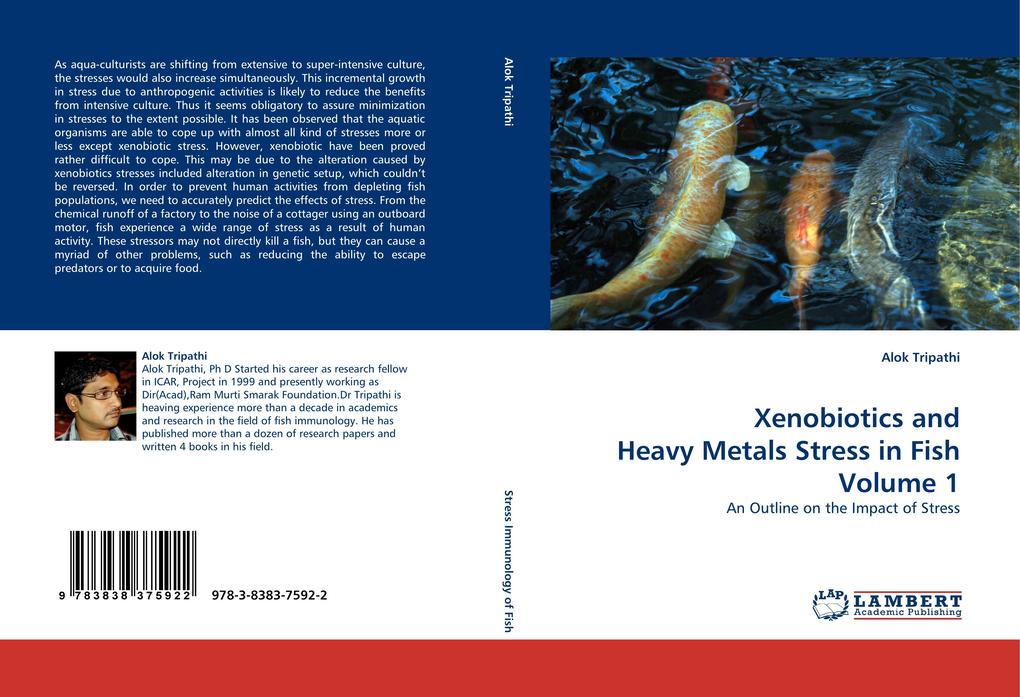 Xenobiotics and Heavy Metals Stress in Fish Volume 1