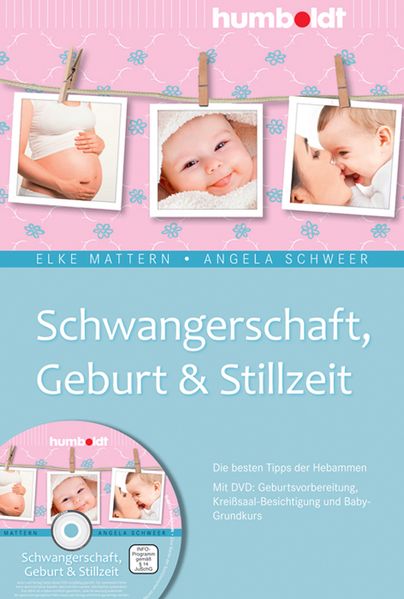 Schwangerschaft Geburt & Stillzeit m. DVD