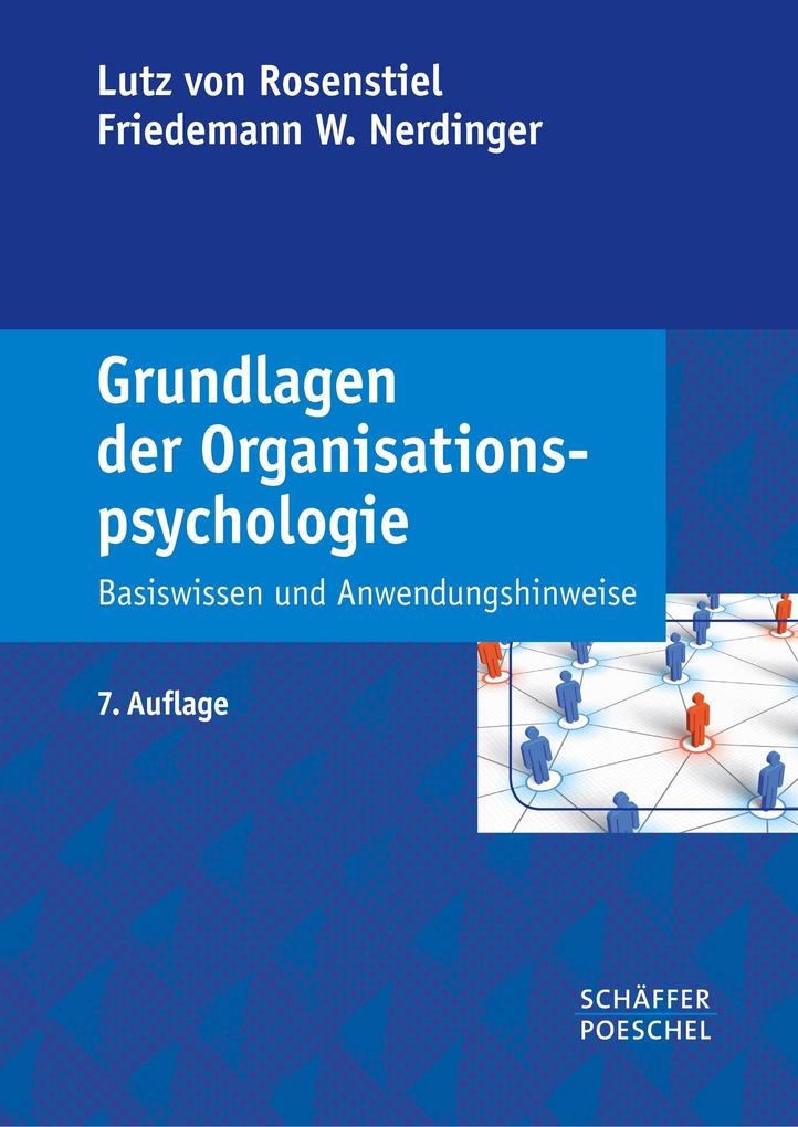 Grundlagen der Organisationspsychologie - Lutz von Rosenstiel/ Friedemann W. Nerdinger