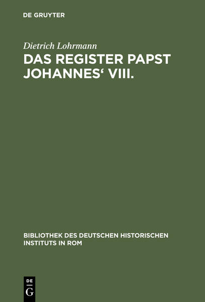 Das Register Papst Johannes‘ VIII