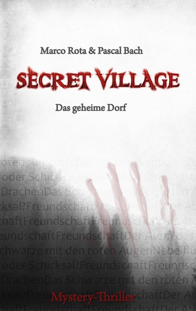 Secret Village 1 - Das geheime Dorf als eBook Download von Marco Rota, Pascal Bach - Marco Rota, Pascal Bach