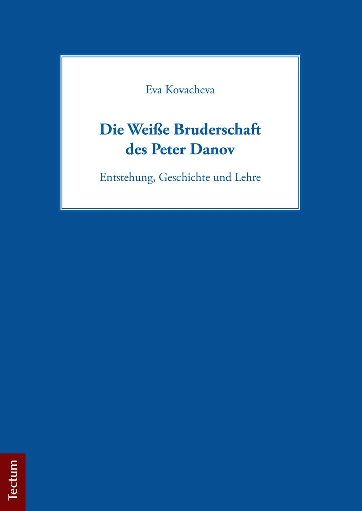 Die Weiße Bruderschaft des Peter Danov Eva Kovacheva - Bild 4