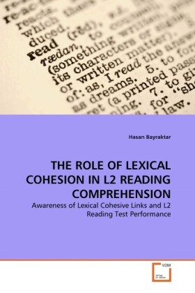 THE ROLE OF LEXICAL COHESION IN L2 READING COMPREHENSION - Hasan Bayraktar