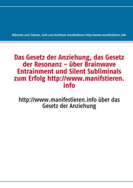 Das Gesetz der Anziehung das Gesetz der Resonanz