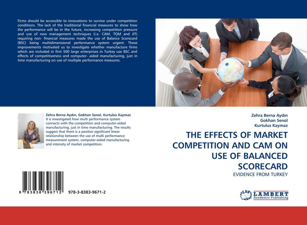 THE EFFECTS OF MARKET COMPETITION AND CAM ON USE OF BALANCED SCORECARD