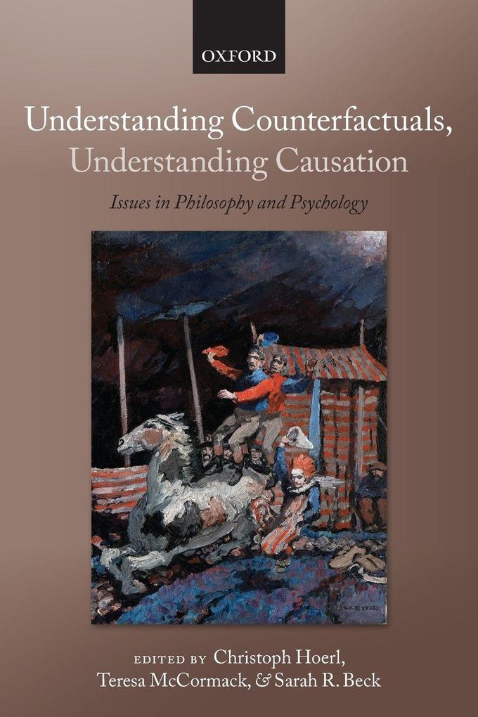 Understanding Counterfactuals Understanding Causation