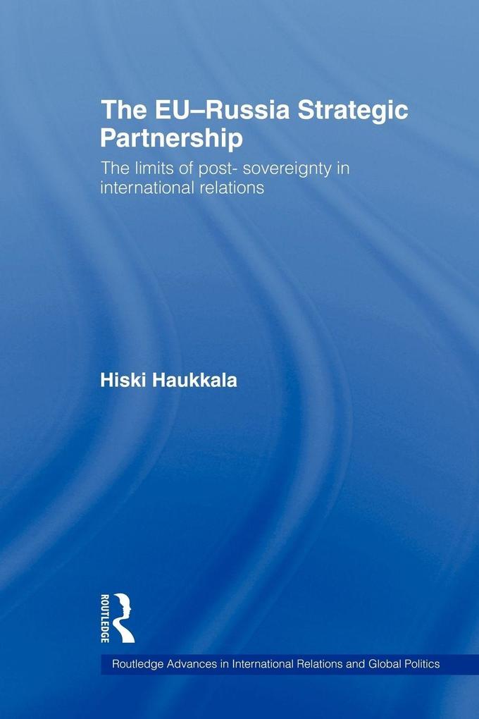 The EU-Russia Strategic Partnership