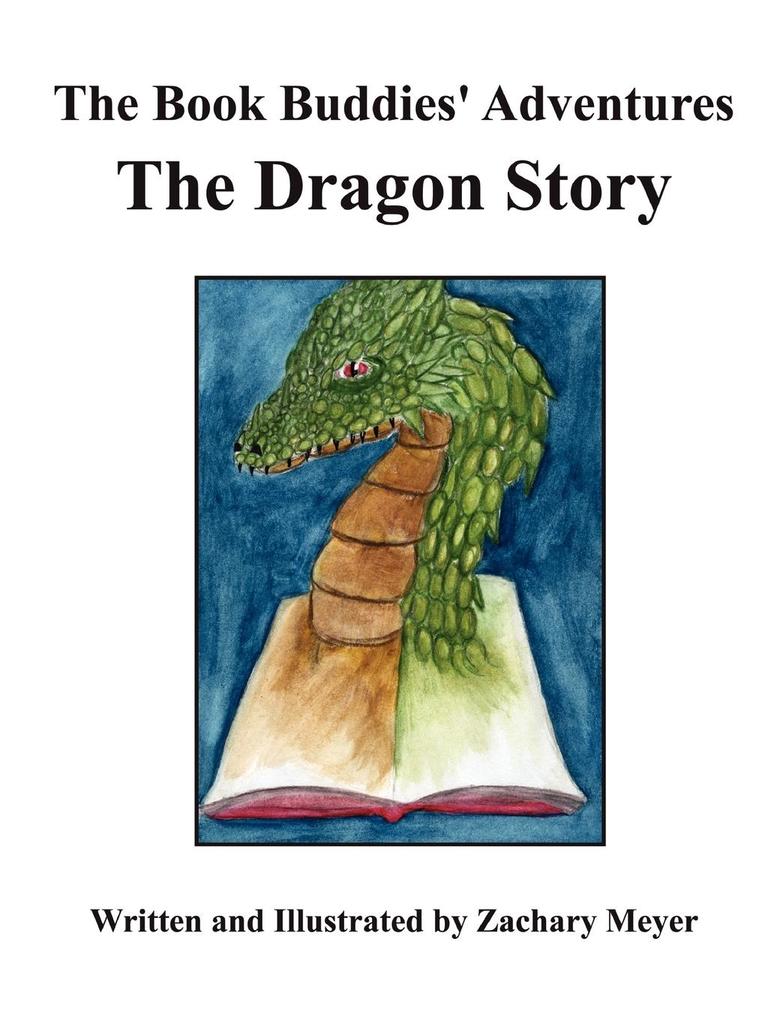 The Book Buddies‘ Adventures The Dragon Story