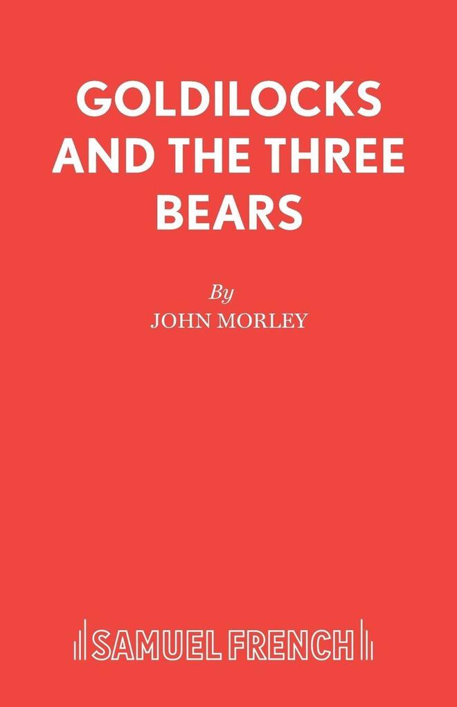 Goldilocks and the Three Bears