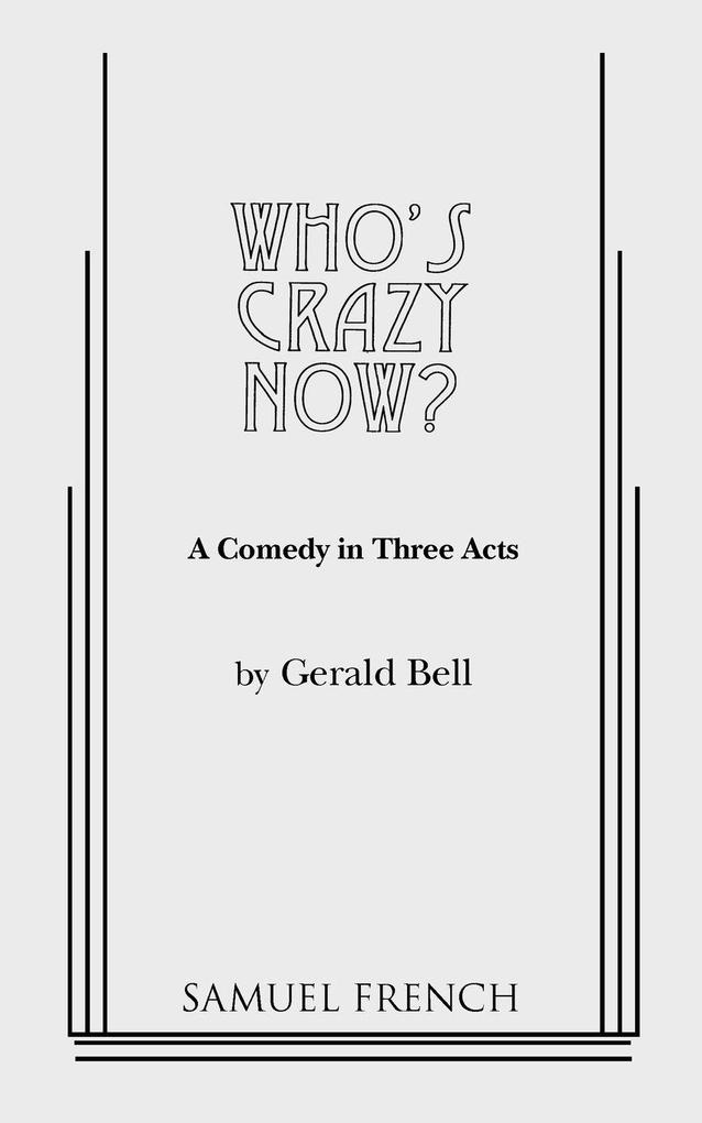 Who's Crazy Now?