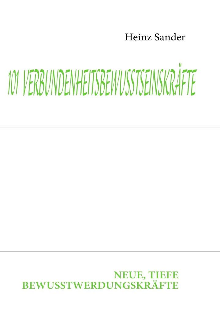 101 VERBUNDENHEITSBEWUSSTSEINSKRÄFTE