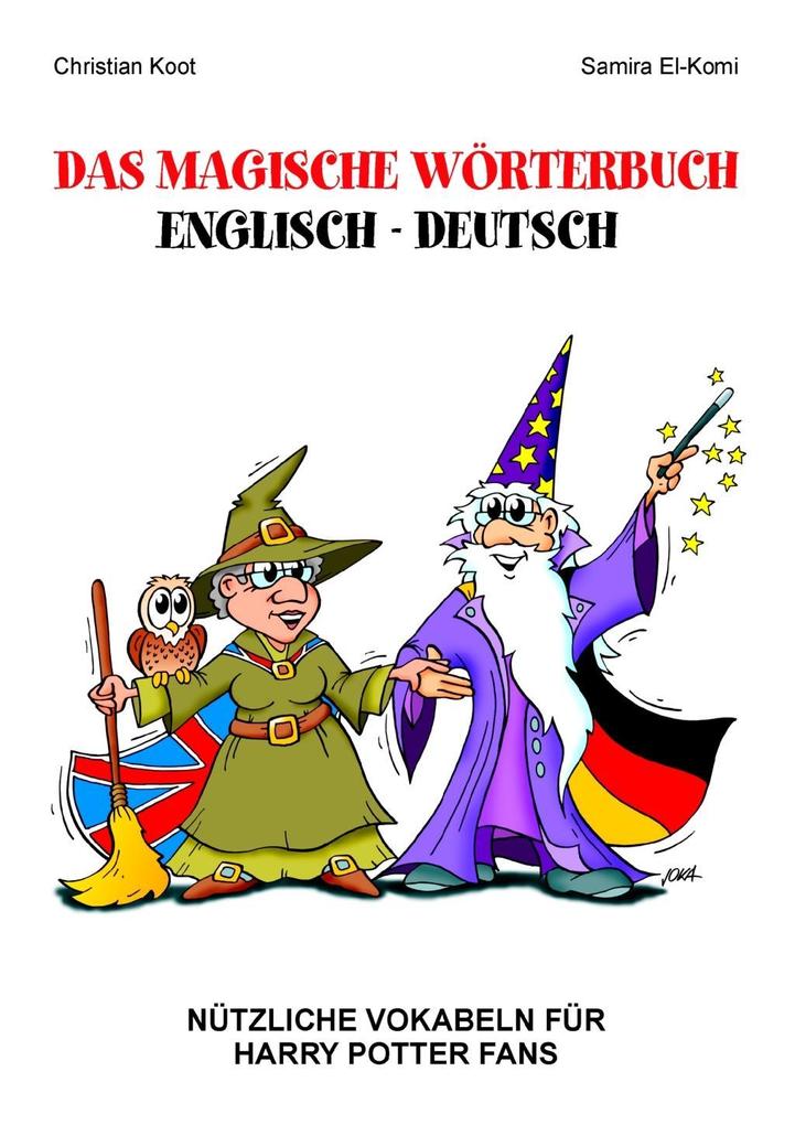 Das magische Wörterbuch Englisch - Deutsch