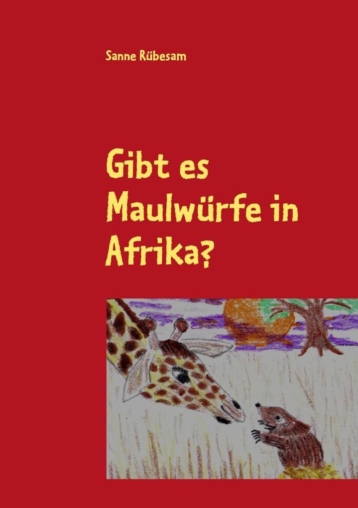 Gibt es Maulwürfe in Afrika?