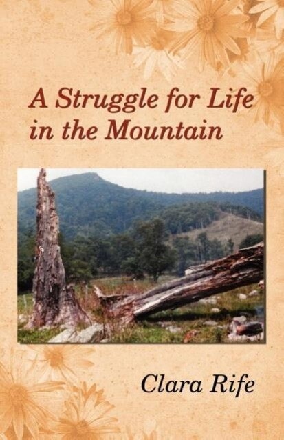 A Struggle for Life in the Mountain als Taschenbuch von Clara Rife