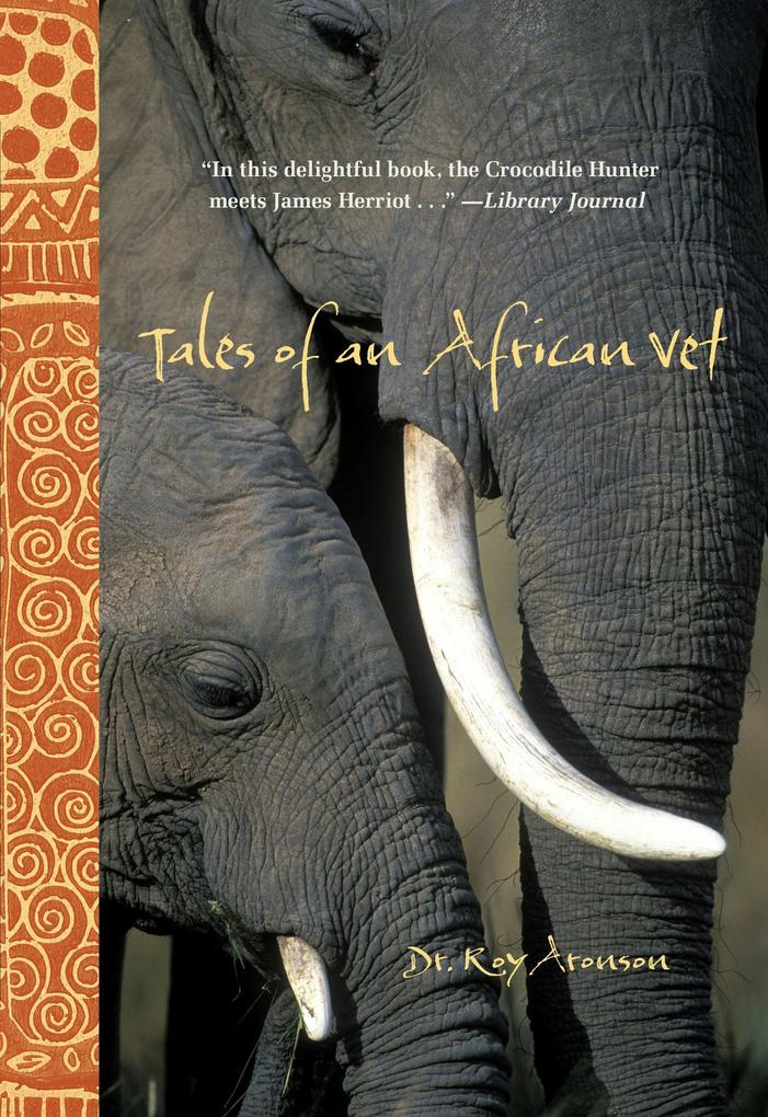Tales of an African Vet