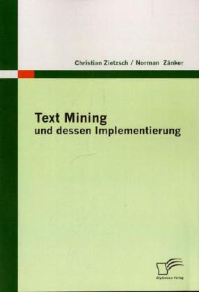 Text Mining und dessen Implementierung
