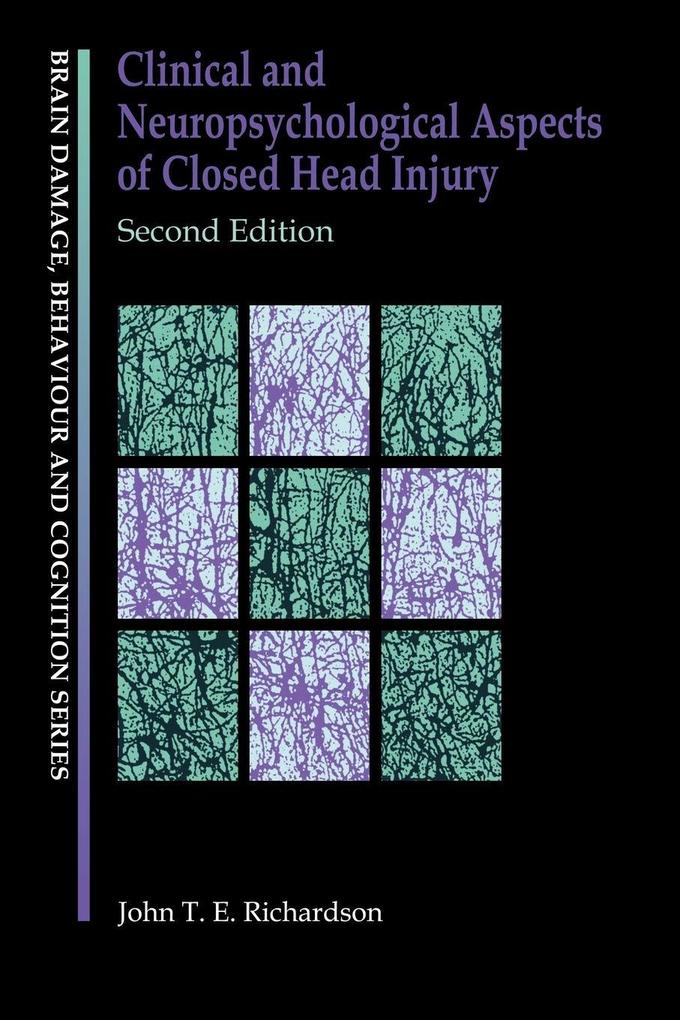 Clinical and Neuropsychological Aspects of Closed Head Injury