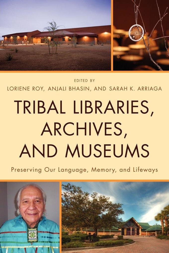Tribal Libraries Archives and Museums