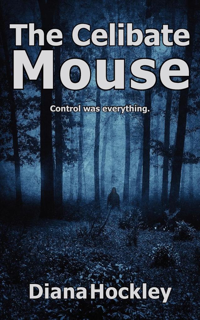 The Celibate Mouse