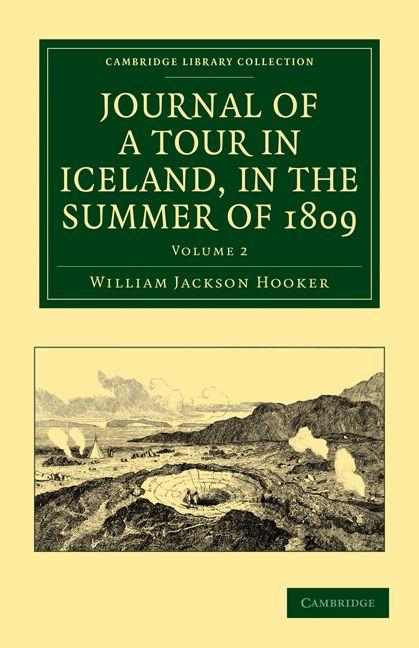Journal of a Tour in Iceland in the Summer of 1809