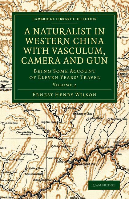 A Naturalist in Western China with Vasculum Camera and Gun