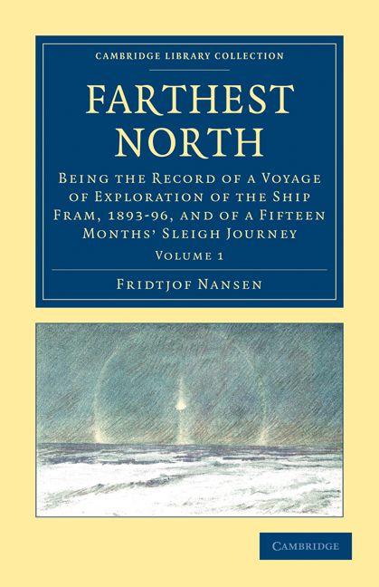 Farthest North - Volume 1