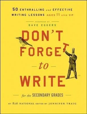 Don‘t Forget to Write for the Secondary Grades