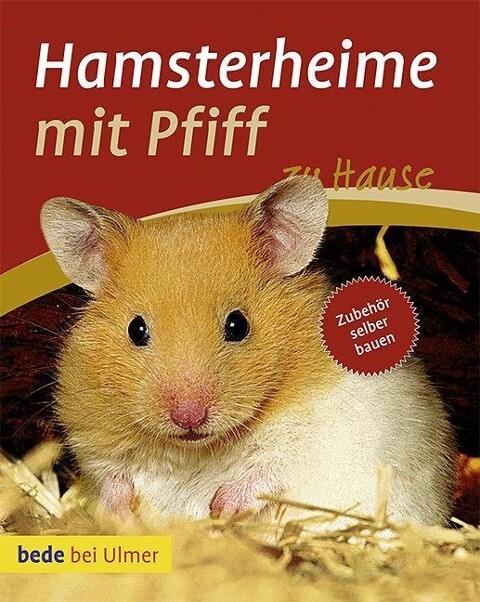 Hamsterheime mit Pfiff - Christina Manuela Frey