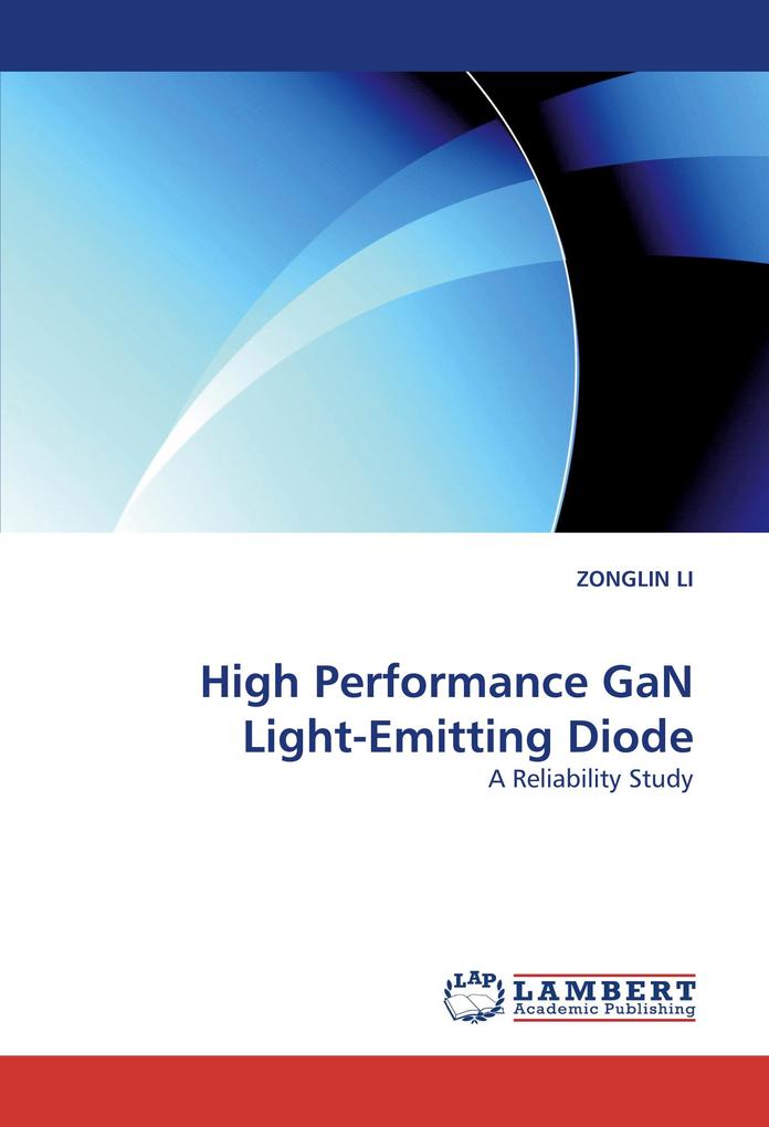 High Performance GaN Light-Emitting Diode