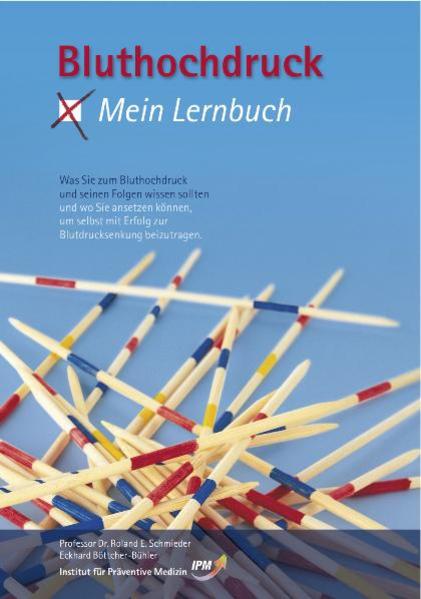 Bluthochdruck - Mein Lernbuch - Roland E. Schmieder/ Eckhard Böttcher-Bühler
