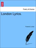 London Lyrics. als Taschenbuch von Frederick Locker
