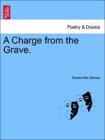 A Charge from the Grave. als Taschenbuch von Somerville Gibney
