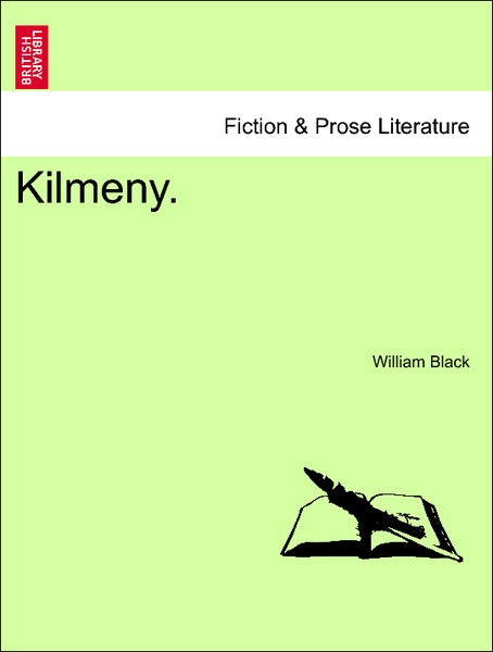 Kilmeny, Vol I. als Taschenbuch von William Black