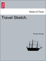 Travel Sketch. als Taschenbuch von Thomas Sinclair