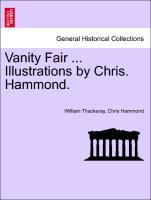 Vanity Fair ... Illustrations by Chris. Hammond. als Taschenbuch von William Thackeray, Chris Hammond
