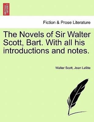 The Novels of Sir Walter Scott, Bart. With all his introductions and notes. VOL. II. als Taschenbuch von Walter Scott, Jean Lafitte