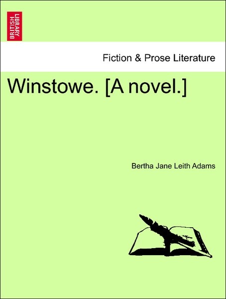 Winstowe. [A novel.] Vol. III. als Taschenbuch von Bertha Jane Leith Adams