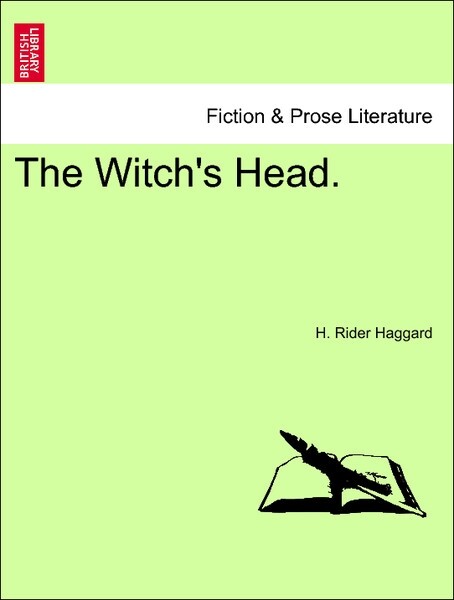 The Witch´s Head. Vol. III. als Taschenbuch von H. Rider Haggard