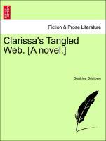 Clarissa´s Tangled Web. [A novel.] als Taschenbuch von Beatrice Bristowe