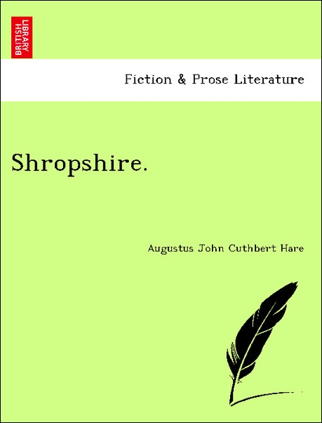 Shropshire. als Taschenbuch von Augustus John Cuthbert Hare