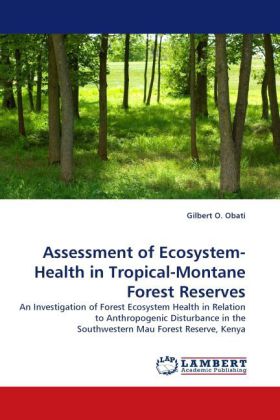 Assessment of Ecosystem-Health in Tropical-Montane Forest Reserves
