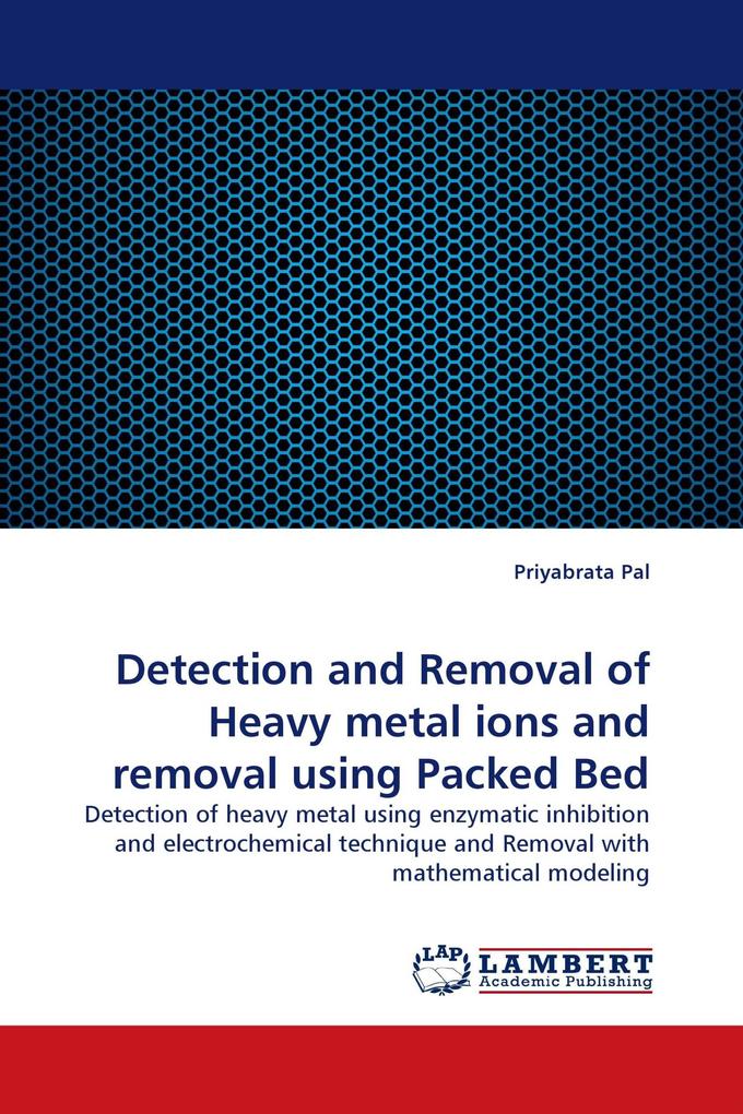 Detection and Removal of Heavy metal ions and removal using Packed Bed