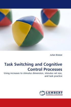 Task Switching and Cognitive Control Processes als Buch von Julian Breeze - Julian Breeze