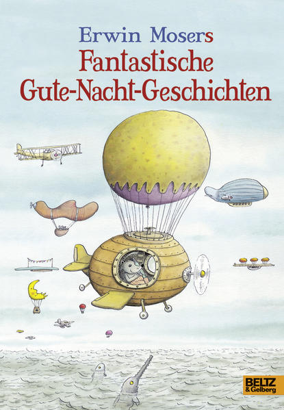 Image of Erwin Moser's Fantastische Gute-Nacht-Geschichten - Erwin Moser, Gebunden