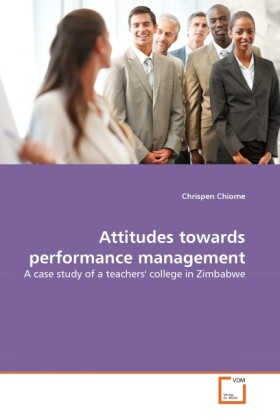 Attitudes towards performance management als Buch von Chrispen Chiome - Chrispen Chiome