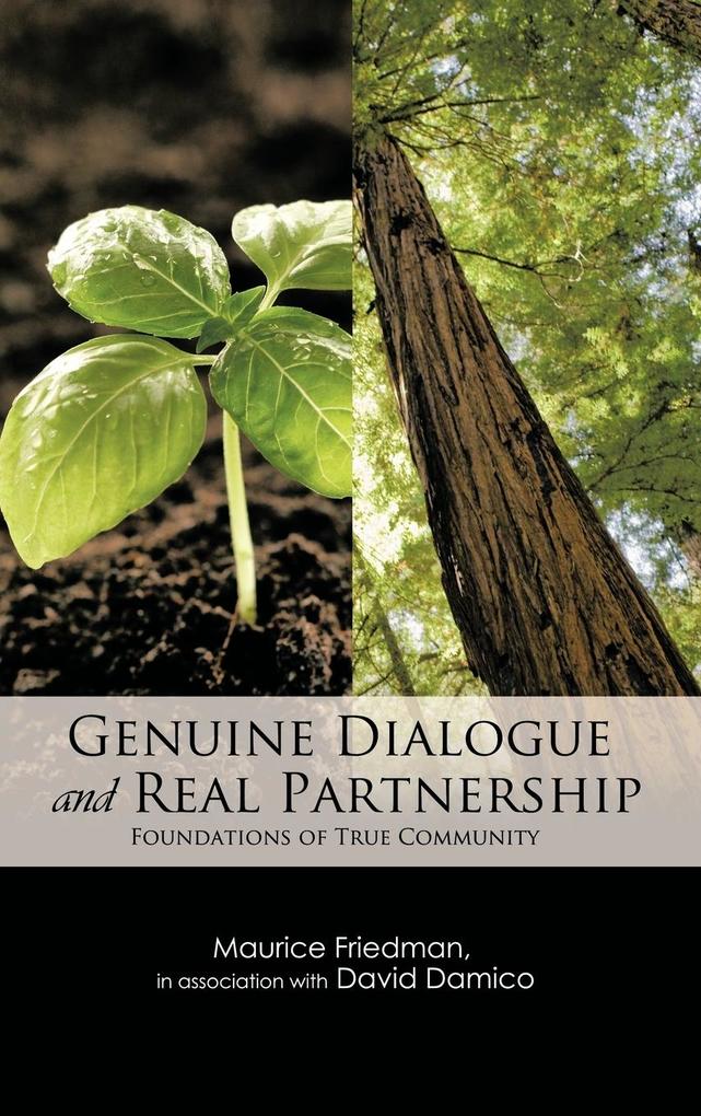 Genuine Dialogue and Real Partnership - Maurice Friedman