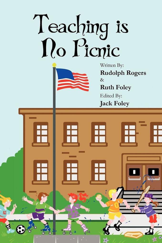 Teaching Is No Picnic