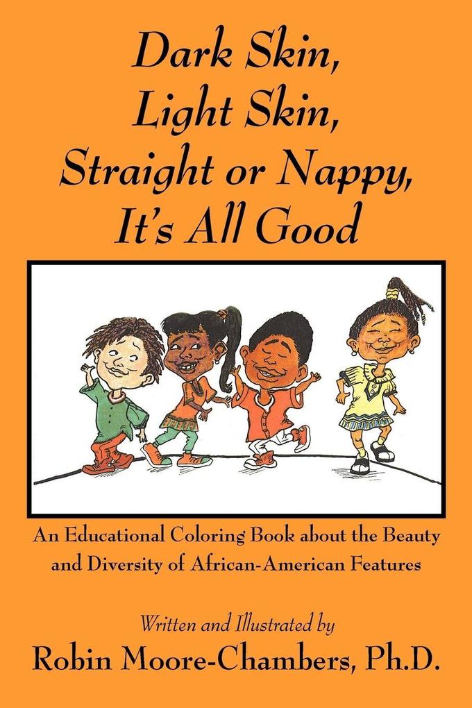 Dark Skin Light Skin Straight or Nappy... It's All Good